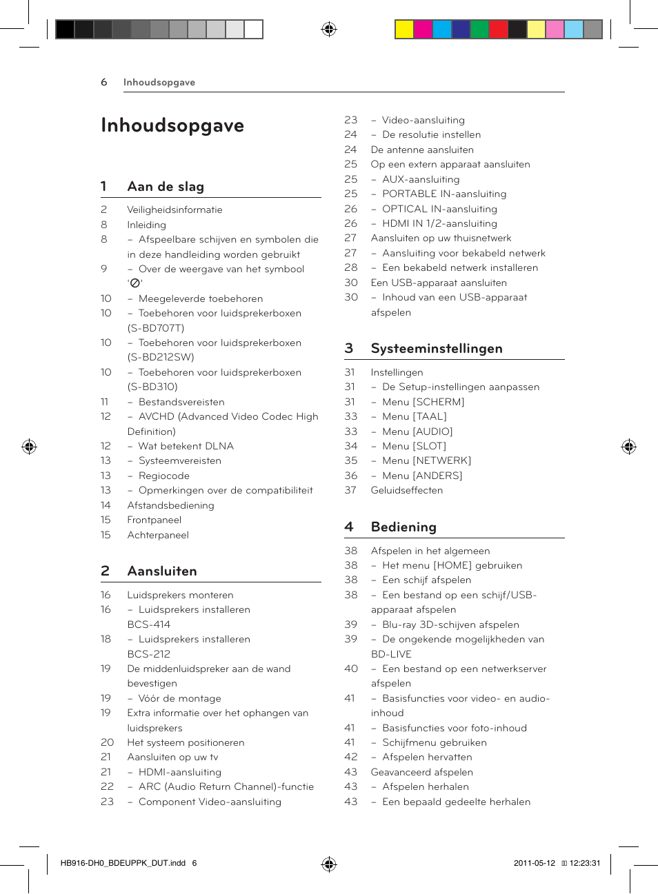 Inhoudsopgave, 1 aan de slag, 2 aansluiten | 3 systeeminstellingen, 4 bediening | Pioneer BCS-414 User Manual | Page 332 / 400