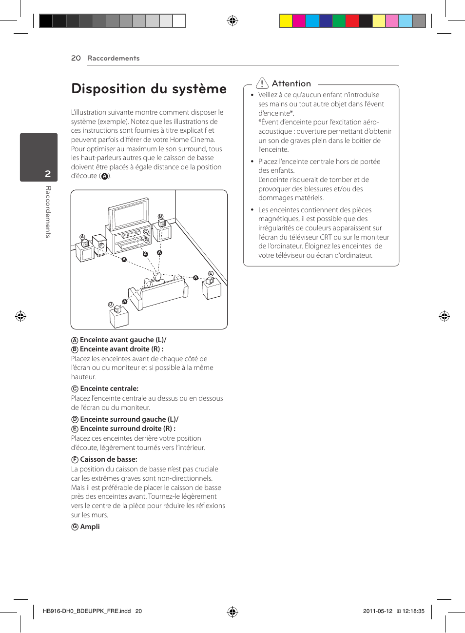20 disposition du système, Disposition du système, Attention | Raccordements 20 r ac cor demen ts, Enceinte avant gauche (l), Enceinte surround gauche (l) | Pioneer BCS-414 User Manual | Page 84 / 400