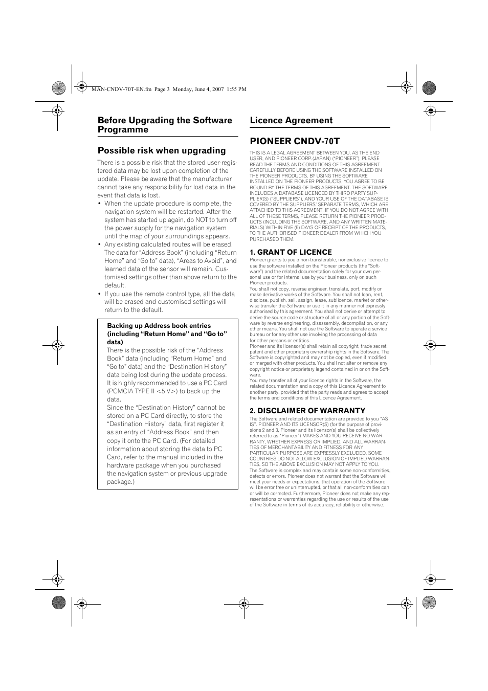 Licence agreement pioneer cndv-70t, Grant of licence, Disclaimer of warranty | Pioneer CNDV-70T User Manual | Page 3 / 16