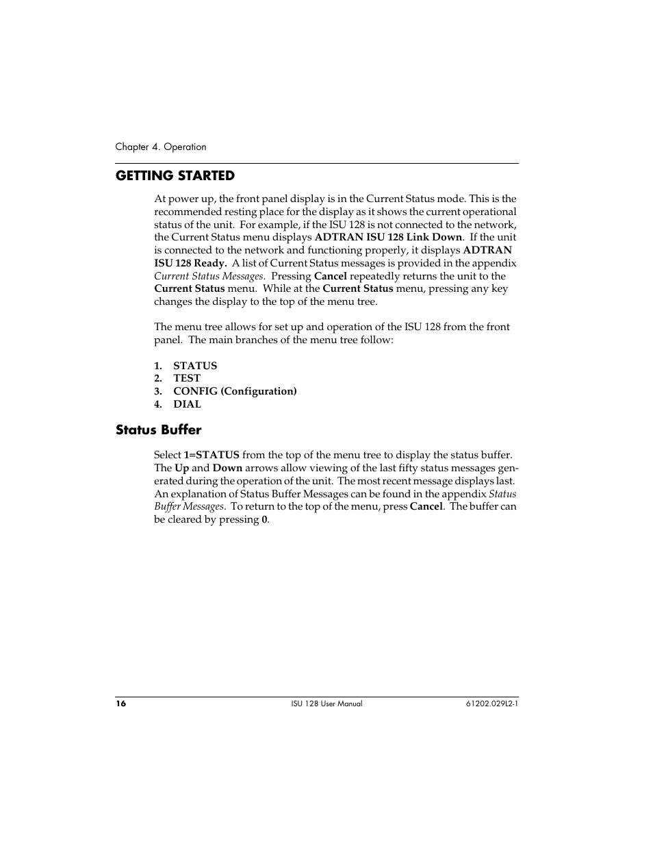 Getting started, Status buffer | ADTRAN ISU 128 User Manual | Page 31 / 152