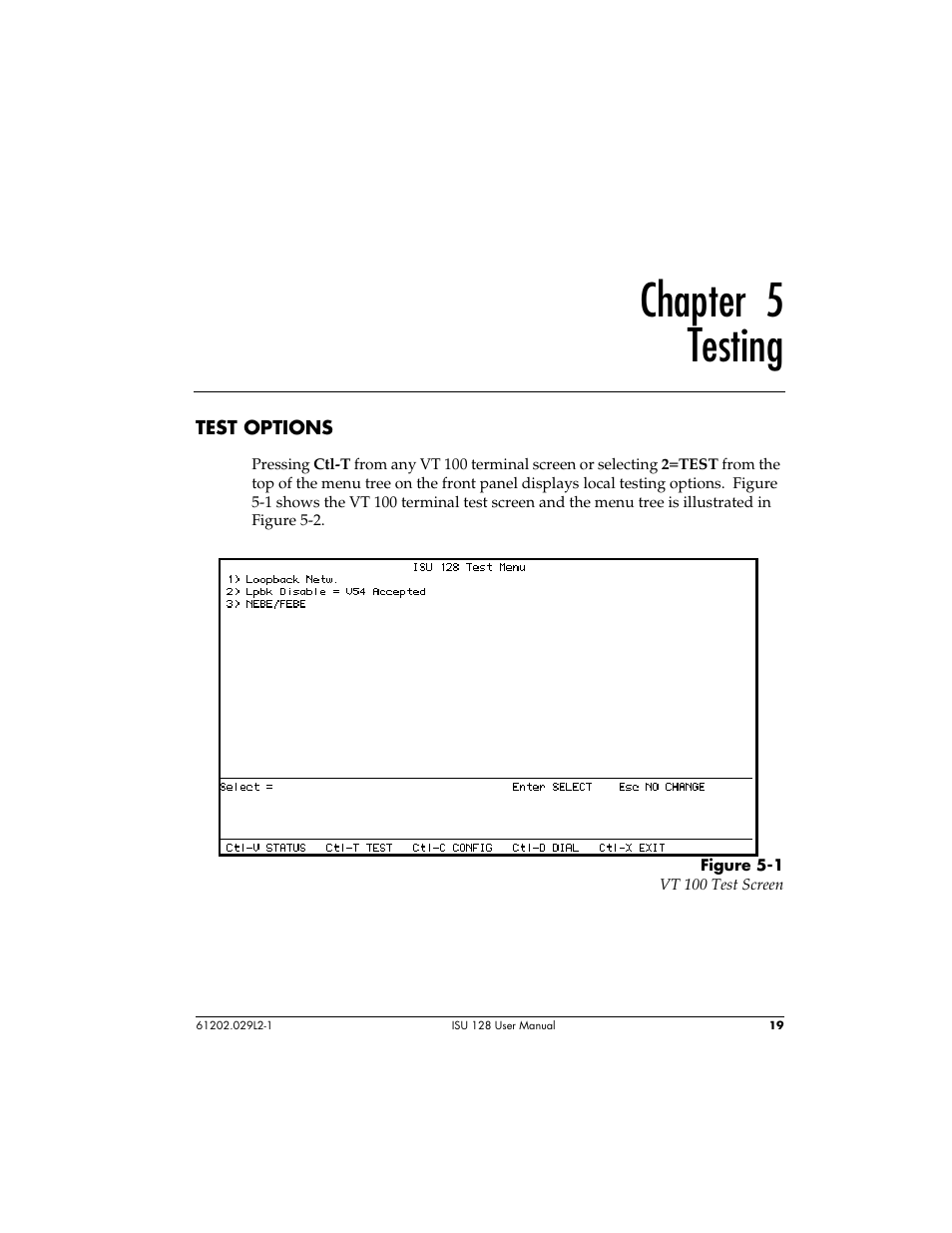 Chapter 5 testing | ADTRAN ISU 128 User Manual | Page 34 / 152