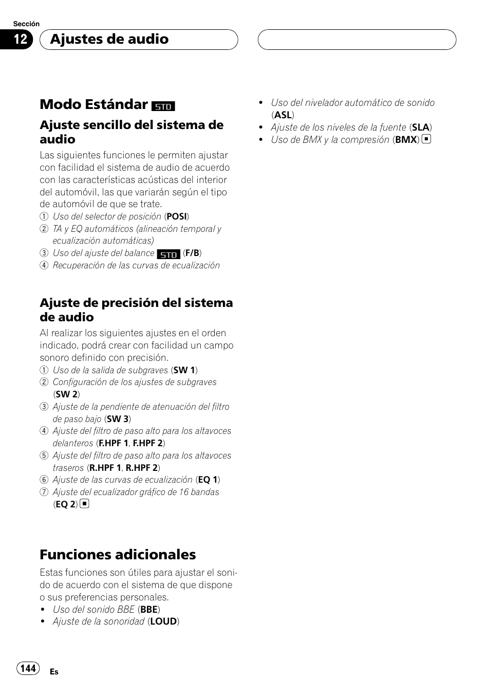 Modo estándar, Ajuste sencillo del sistema de, Audio | Ajuste de precisión del sistema de, Funciones adicionales, Ajustes de audio, Ajuste sencillo del sistema de audio, Ajuste de precisión del sistema de audio | Pioneer DEH-P88RS-II User Manual | Page 144 / 180