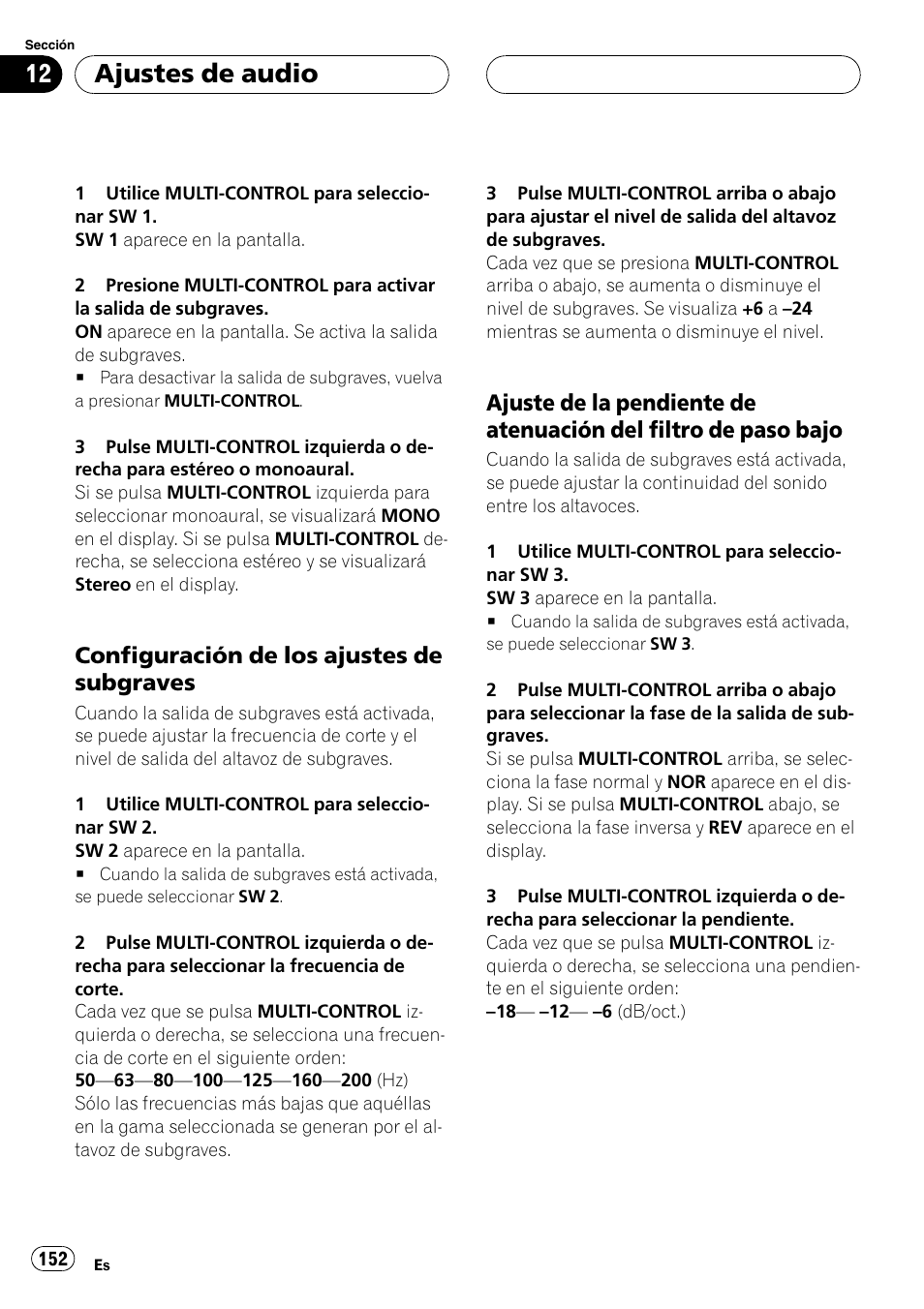 Configuración de los ajustes de, Subgraves, Ajuste de la pendiente de atenuación | Del filtro de paso bajo, Configuración de los ajustes de subgraves, Ajuste de la pendiente de atenuación del filtro, De paso bajo, Ajuste de la pendiente de atenuación del fil, Tro de paso bajo, Ajustes de audio | Pioneer DEH-P88RS-II User Manual | Page 152 / 180