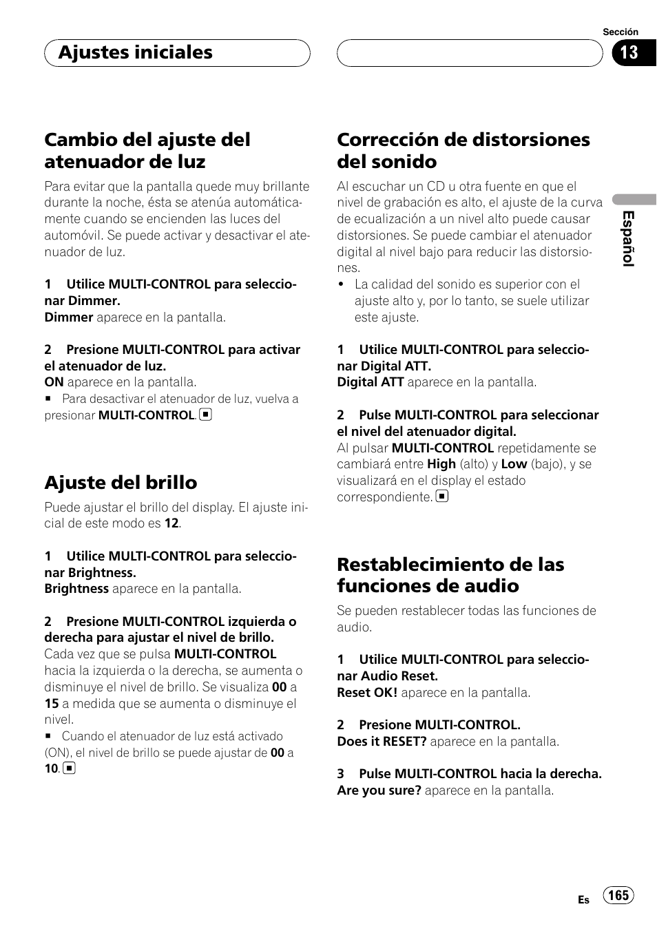Cambio del ajuste del atenuador de luz, Ajuste del brillo, Corrección de distorsiones del sonido | Restablecimiento de las funciones de, Audio, Restablecimiento de las funciones de audio, Ajustes iniciales | Pioneer DEH-P88RS-II User Manual | Page 165 / 180