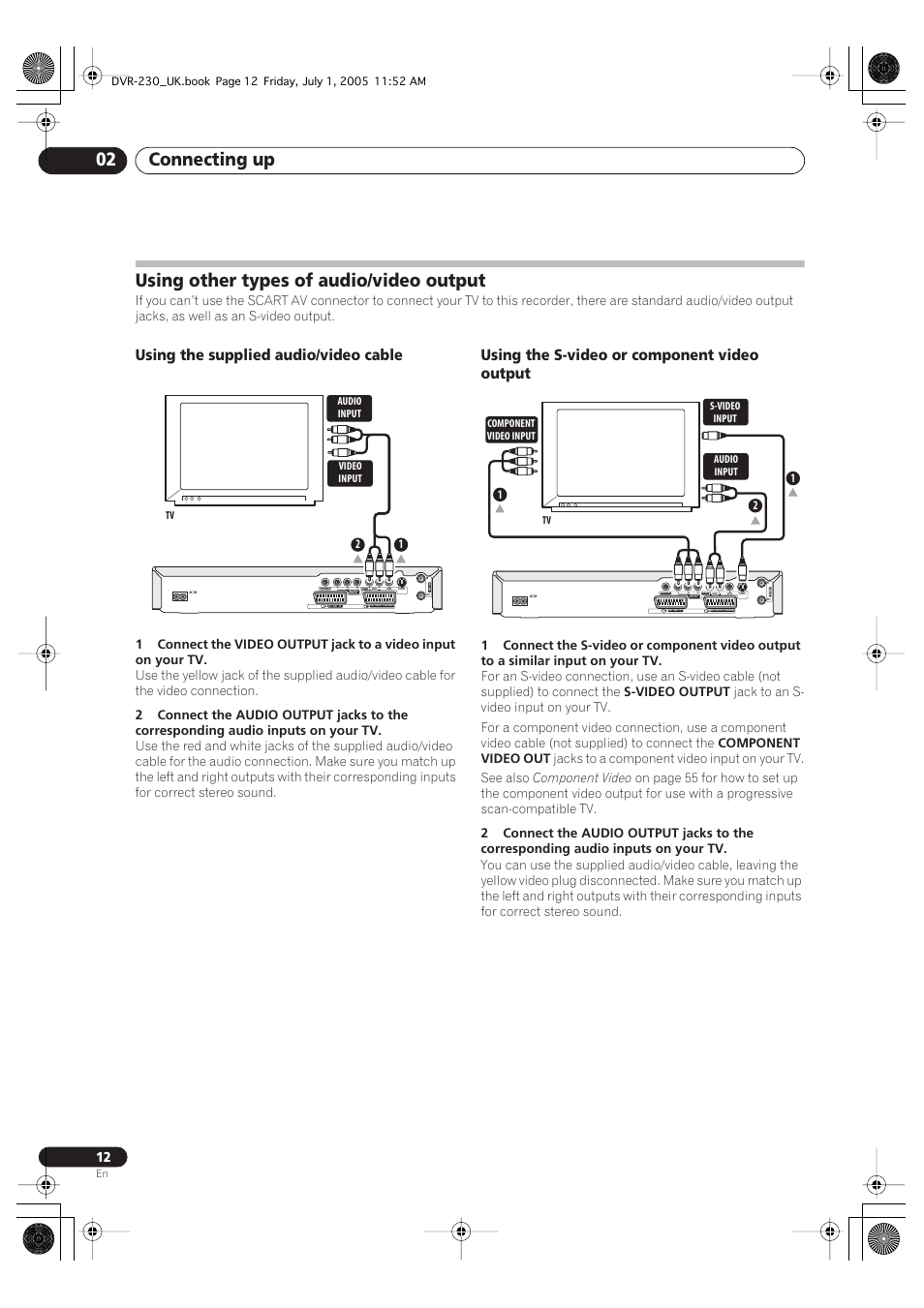 Using other types of audio/video output, Connecting up 02, Using the supplied audio/video cable | Using the s-video or component video output | Pioneer DVR-230-S User Manual | Page 12 / 76