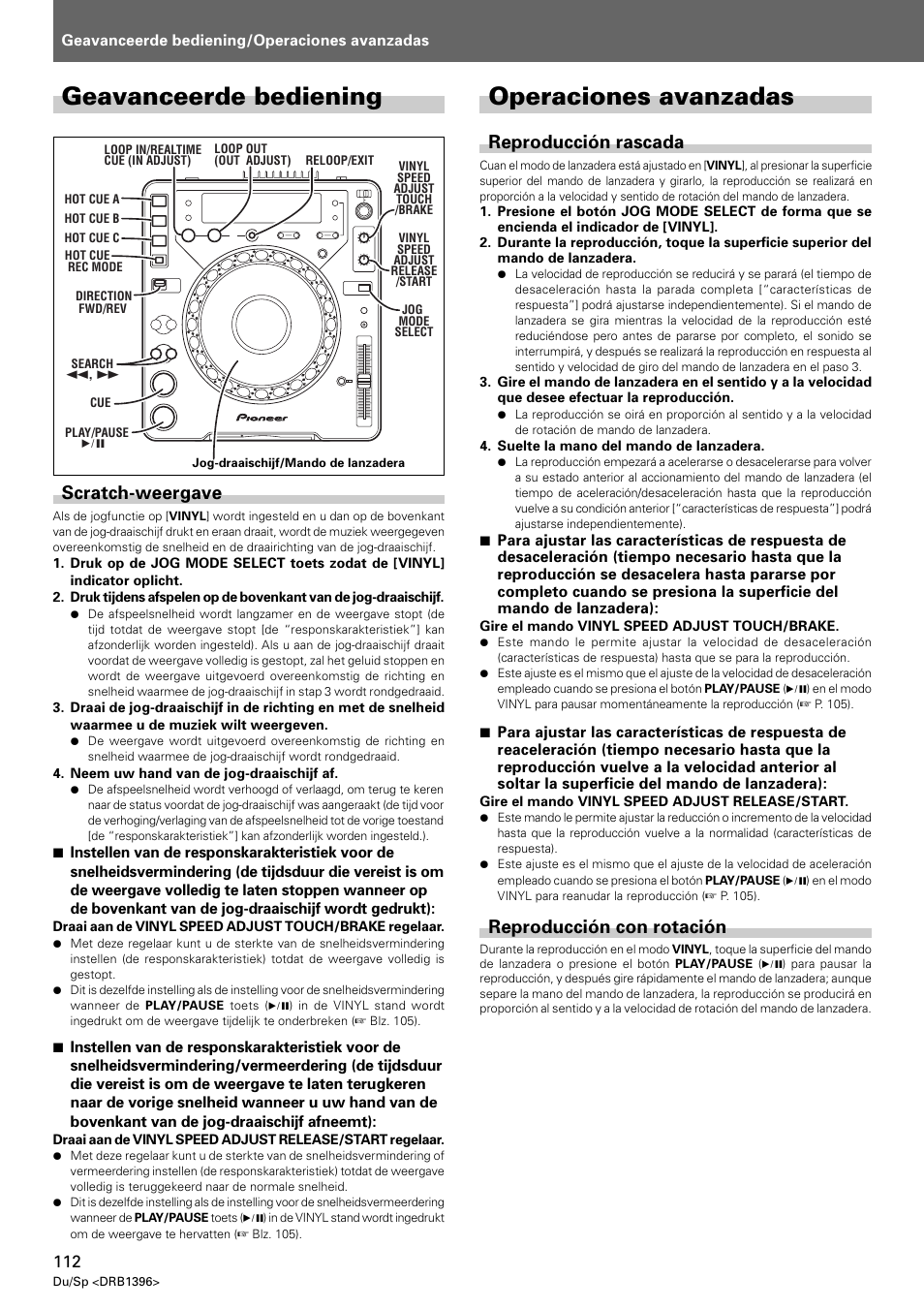 Geavanceerde bediening, Scratch-weergave, Operaciones avanzadas | Reproducción rascada reproducción con rotación, Reproducción rascada, Reproducción con rotación | Pioneer CDJ-1000 MK3 User Manual | Page 112 / 124