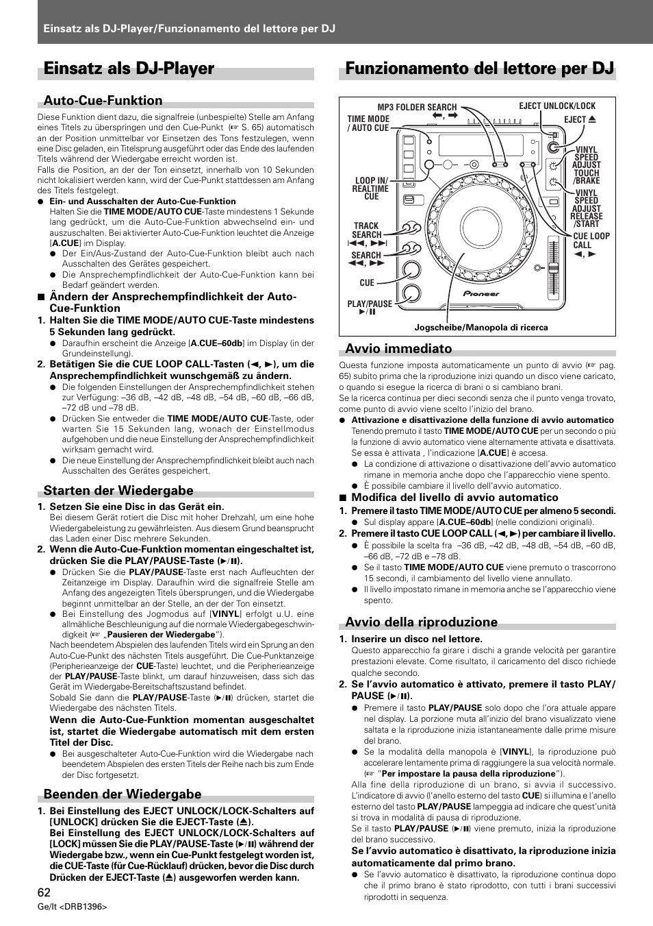 Einsatz als dj-player, Funzionamento del lettore per dj, Avvio immediato avvio della riproduzione | Auto-cue-funktion, Starten der wiedergabe, Beenden der wiedergabe, Avvio immediato, Avvio della riproduzione | Pioneer CDJ-1000 MK3 User Manual | Page 62 / 124