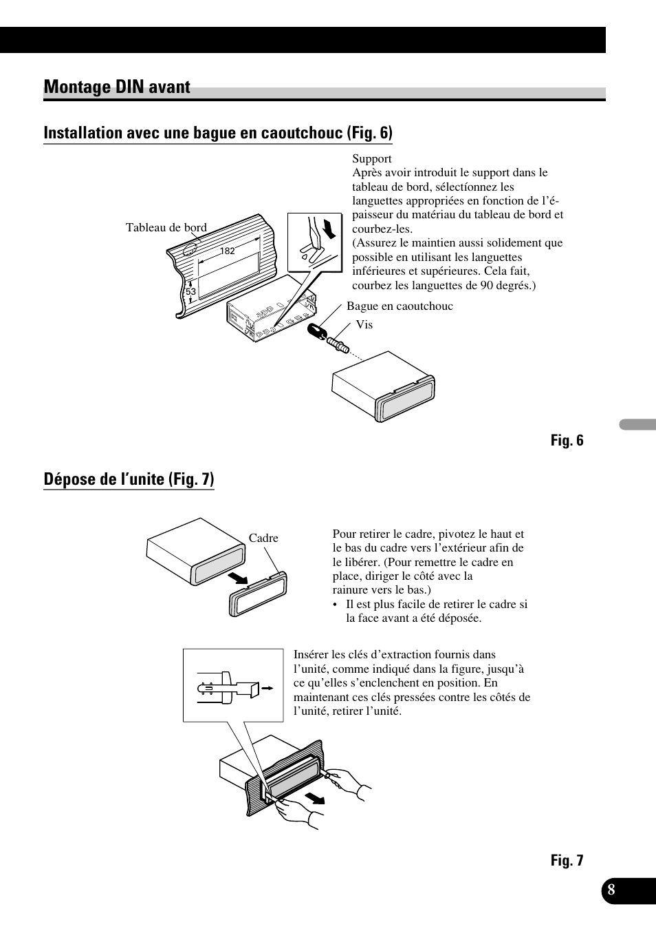 Montage din avant, Installation avec une bague en caoutchouc (fig. 6), Dépose de l’unite (fig. 7) | Pioneer DEH-P75BT User Manual | Page 45 / 86