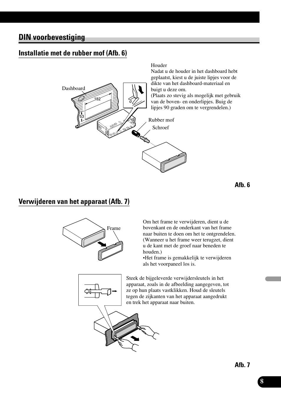 Din voorbevestiging, Installatie met de rubber mof (afb. 6), Verwijderen van het apparaat (afb. 7) | Pioneer DEH-P75BT User Manual | Page 69 / 86