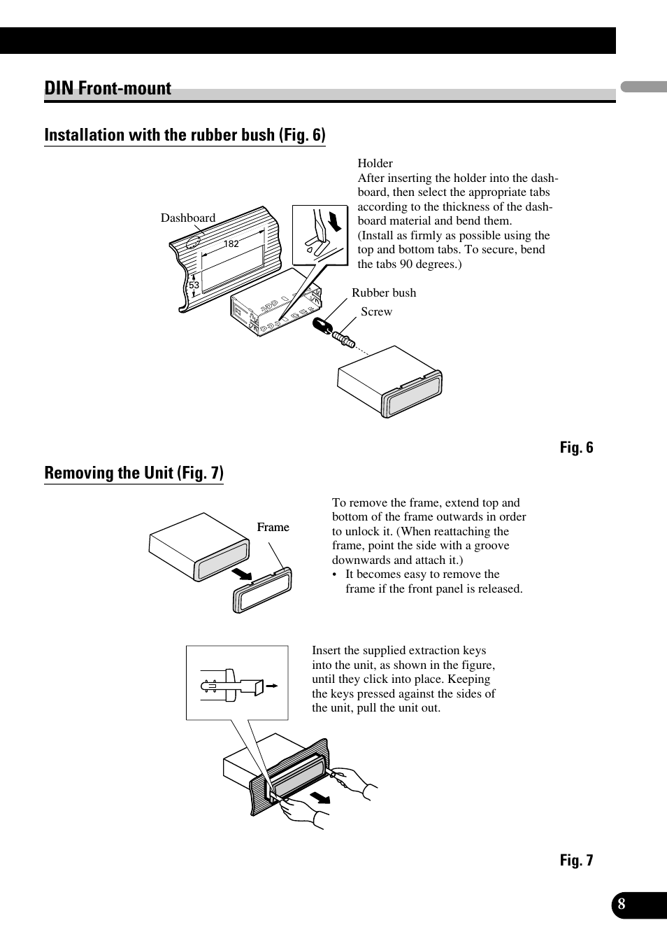 Din front-mount, Installation with the rubber bush (fig. 6), Removing the unit (fig. 7) | Pioneer DEH-P75BT User Manual | Page 9 / 86