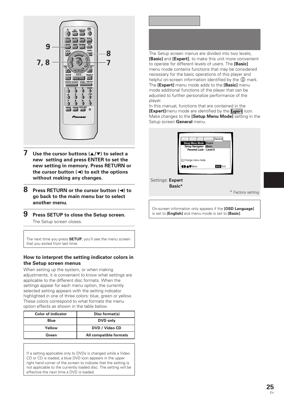 Changing to the setup screen “expert” menu, Mode, Changing to the setup screen “expert” menu mode | Important, Adjusting audio and video settings, Press setup to close the setup screen, The setup screen closes, Settings: expert basic | Pioneer DV-343 User Manual | Page 25 / 56
