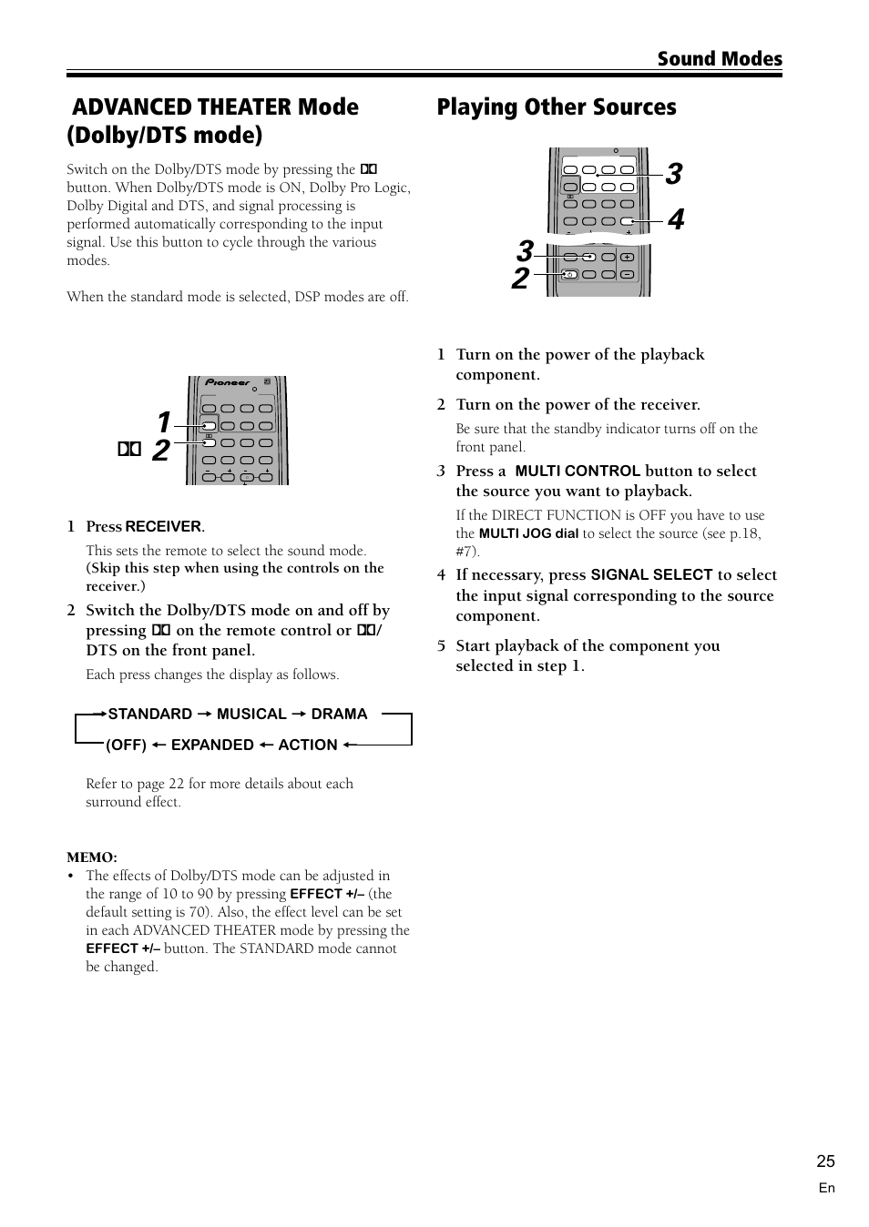 Advanced theater mode ( dolby/dts mode) 25, Playing other sources 25, Advanced theater mode (dolby/dts mode) | Playing other sources, Sound modes, 1 press, 3 press a, Button to select the source you want to playback, 4 if necessary, press, Receiver | Pioneer VSX-D510 User Manual | Page 25 / 36