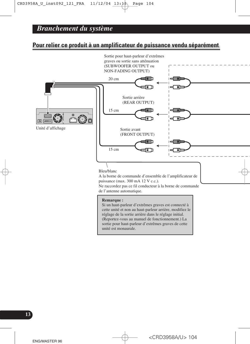 Pour relier ce produit à un amplificateur de, Puissance vendu séparément, System remote control | Branchement du système | Pioneer AVIC-X1R User Manual | Page 104 / 181
