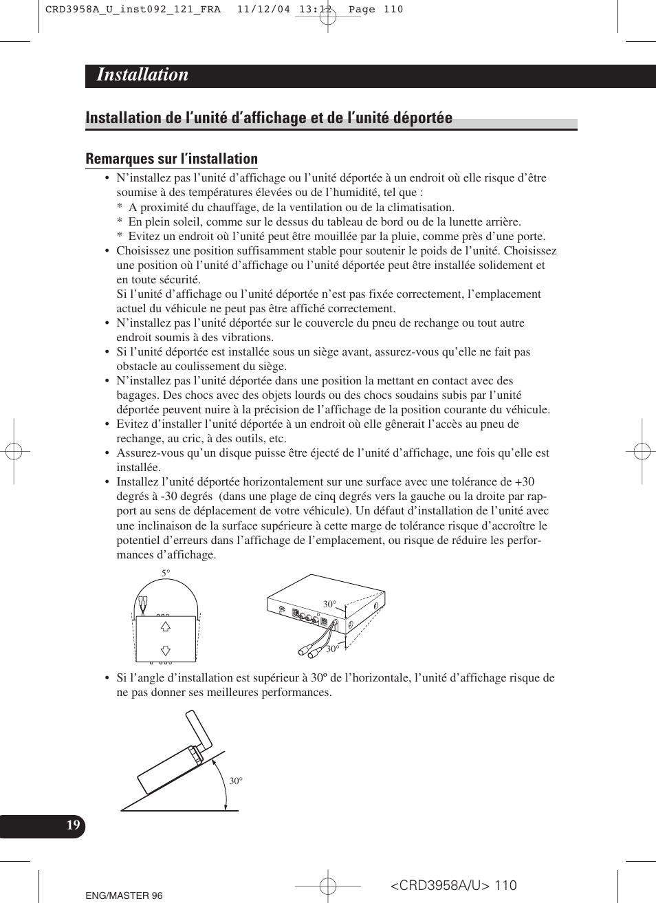 Installation de l’unité d’affichage et de l’unité, Déportée, Remarques sur l’installation | Installation | Pioneer AVIC-X1R User Manual | Page 110 / 181