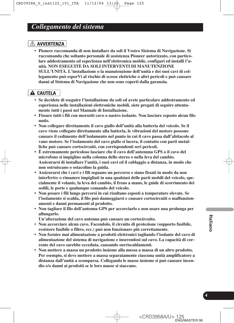 Collegamento del sistema | Pioneer AVIC-X1R User Manual | Page 125 / 181