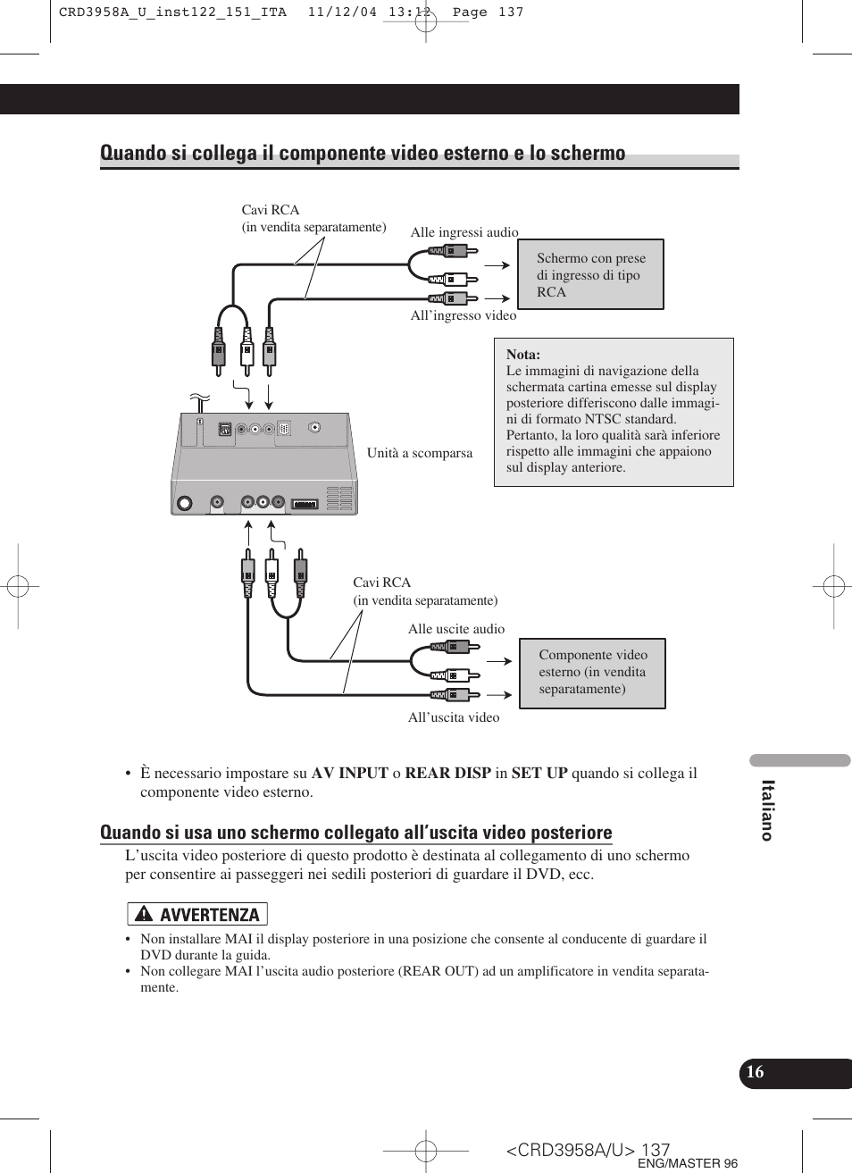 Quando si collega il componente video, Esterno e lo schermo | Pioneer AVIC-X1R User Manual | Page 137 / 181