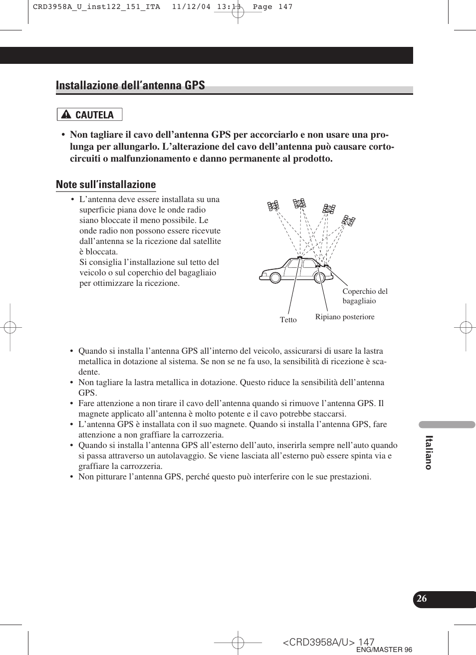 Installazione dell’antenna gps, Note sull’installazione | Pioneer AVIC-X1R User Manual | Page 147 / 181
