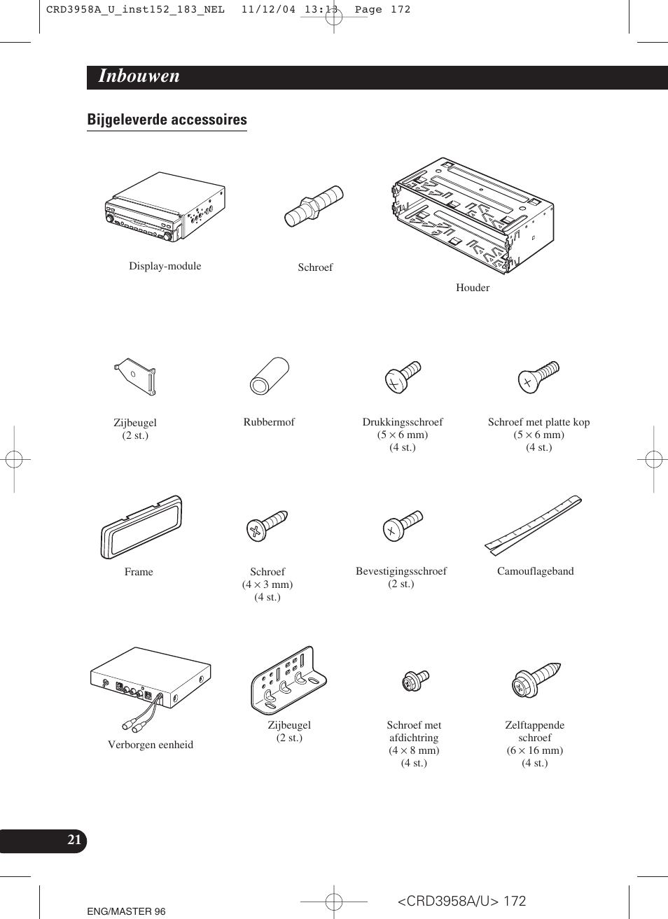 Bijgeleverde accessoires, Inbouwen | Pioneer AVIC-X1R User Manual | Page 172 / 181