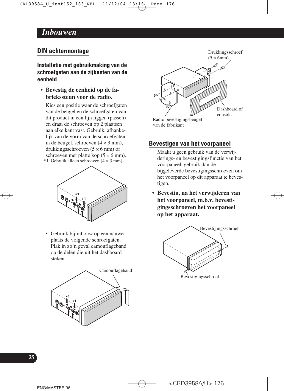 Din achtermontage, Bevestigen van het voorpaneel, Inbouwen | Pioneer AVIC-X1R User Manual | Page 176 / 181