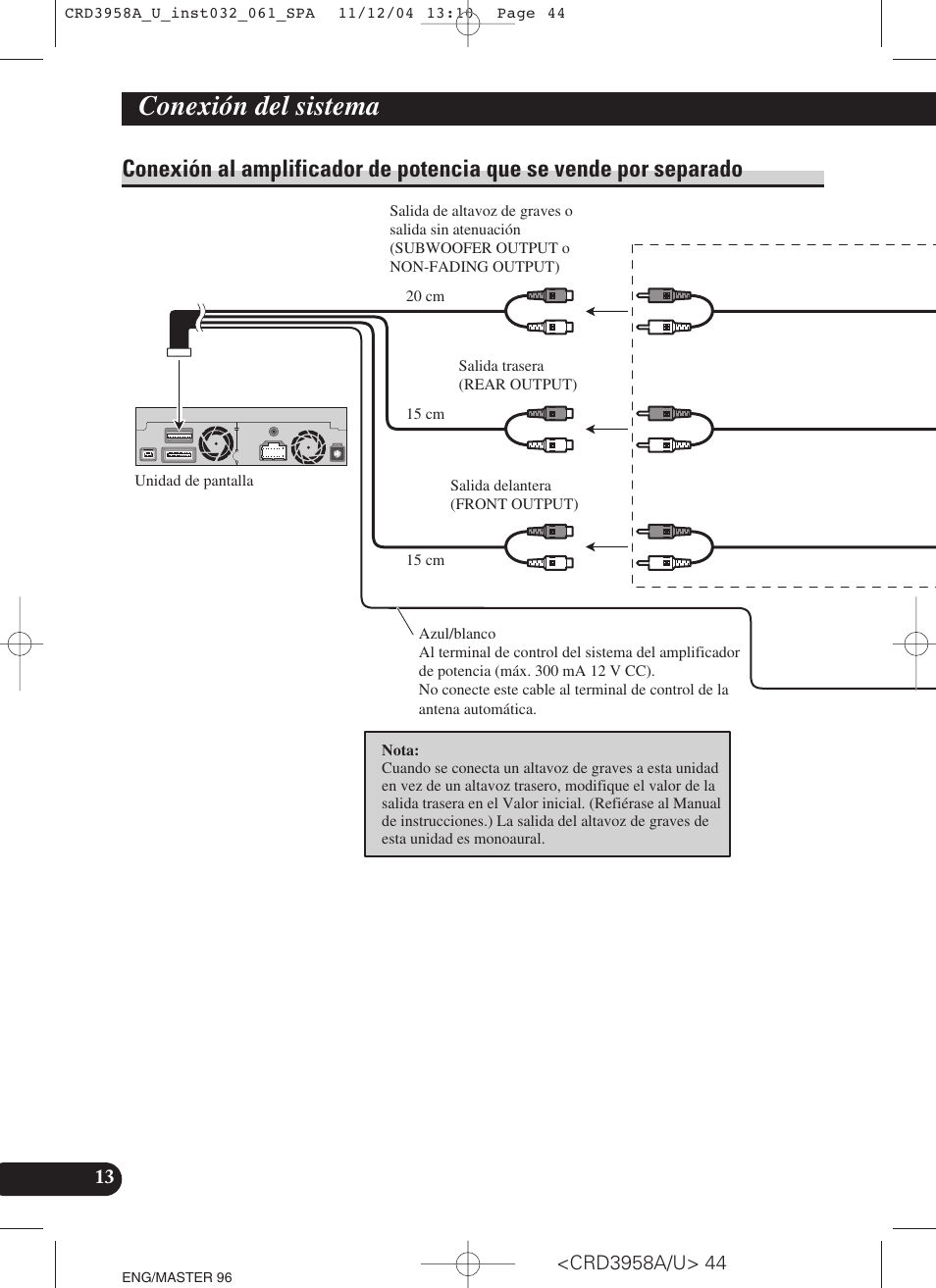Conexión al amplificador de potencia que se, Vende por separado, System remote control | Conexión del sistema | Pioneer AVIC-X1R User Manual | Page 44 / 181