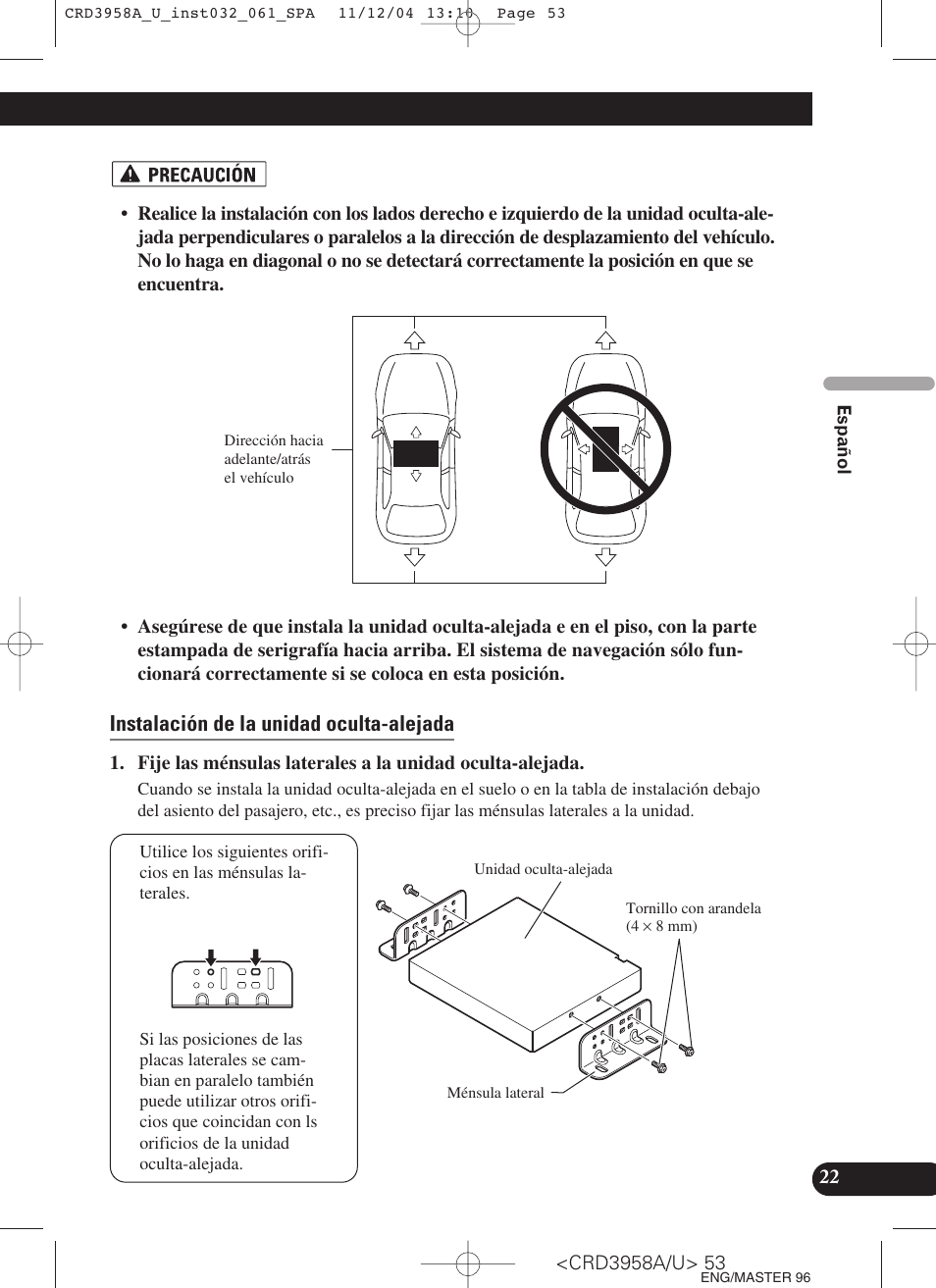 Instalación de la unidad oculta-alejada | Pioneer AVIC-X1R User Manual | Page 53 / 181