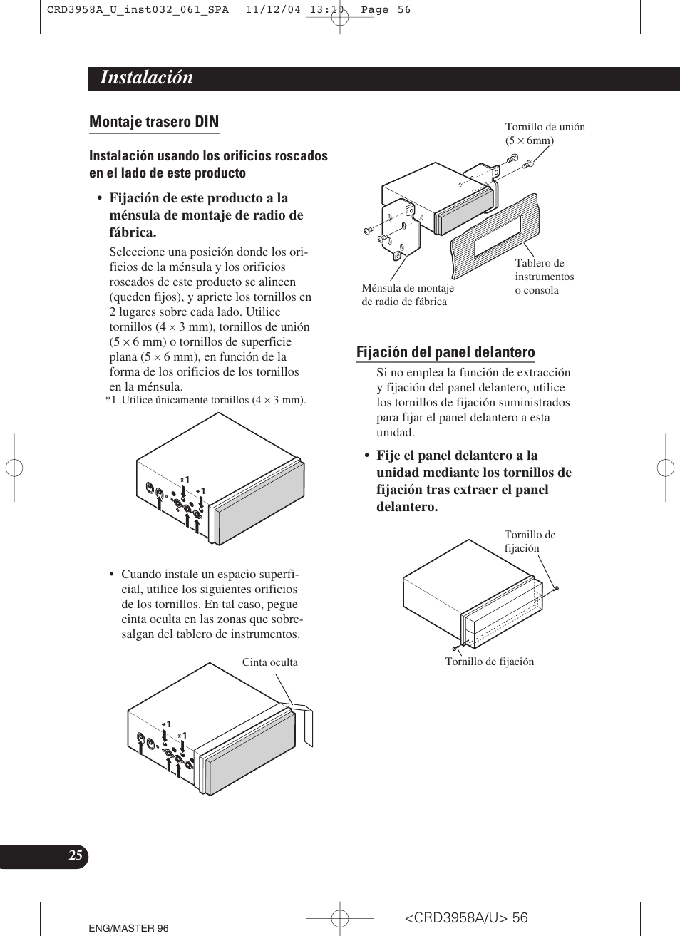 Montaje trasero din, Fijación del panel delantero, Instalación | Pioneer AVIC-X1R User Manual | Page 56 / 181
