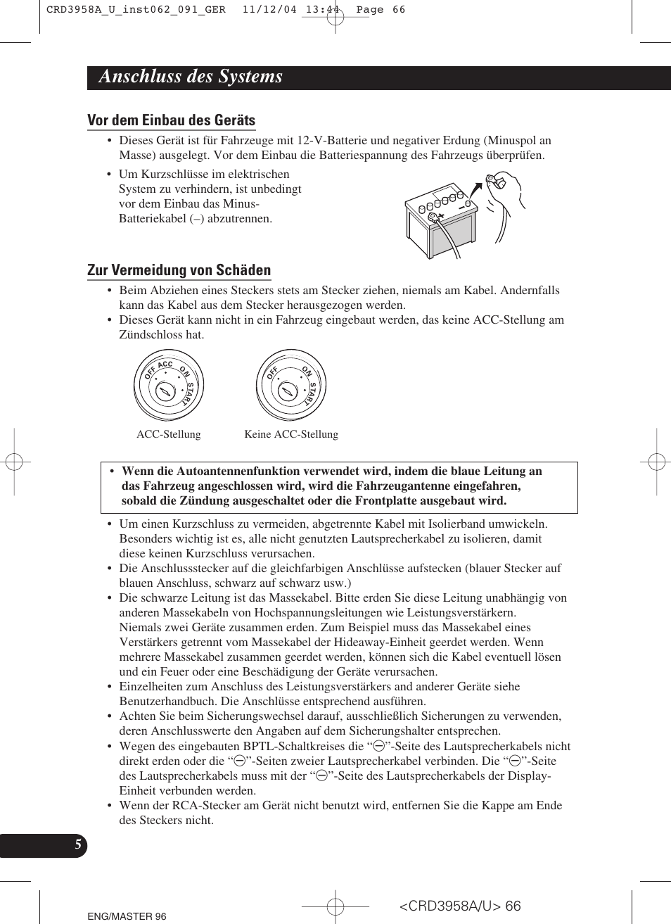 Vor dem einbau des geräts, Zur vermeidung von schäden, Anschluss des systems | Pioneer AVIC-X1R User Manual | Page 66 / 181