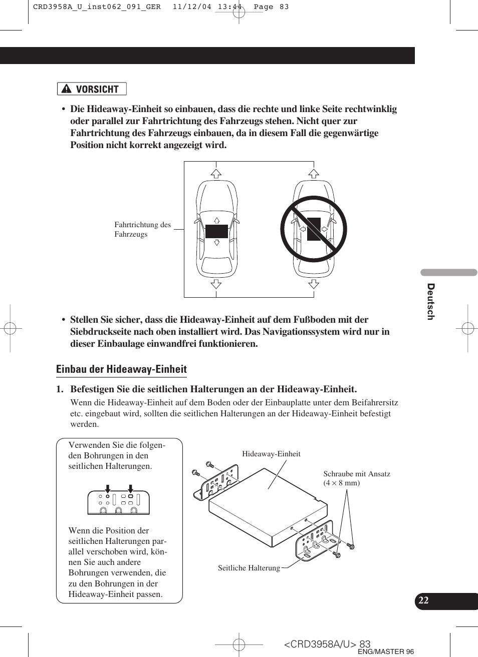 Einbau der hideaway-einheit | Pioneer AVIC-X1R User Manual | Page 83 / 181