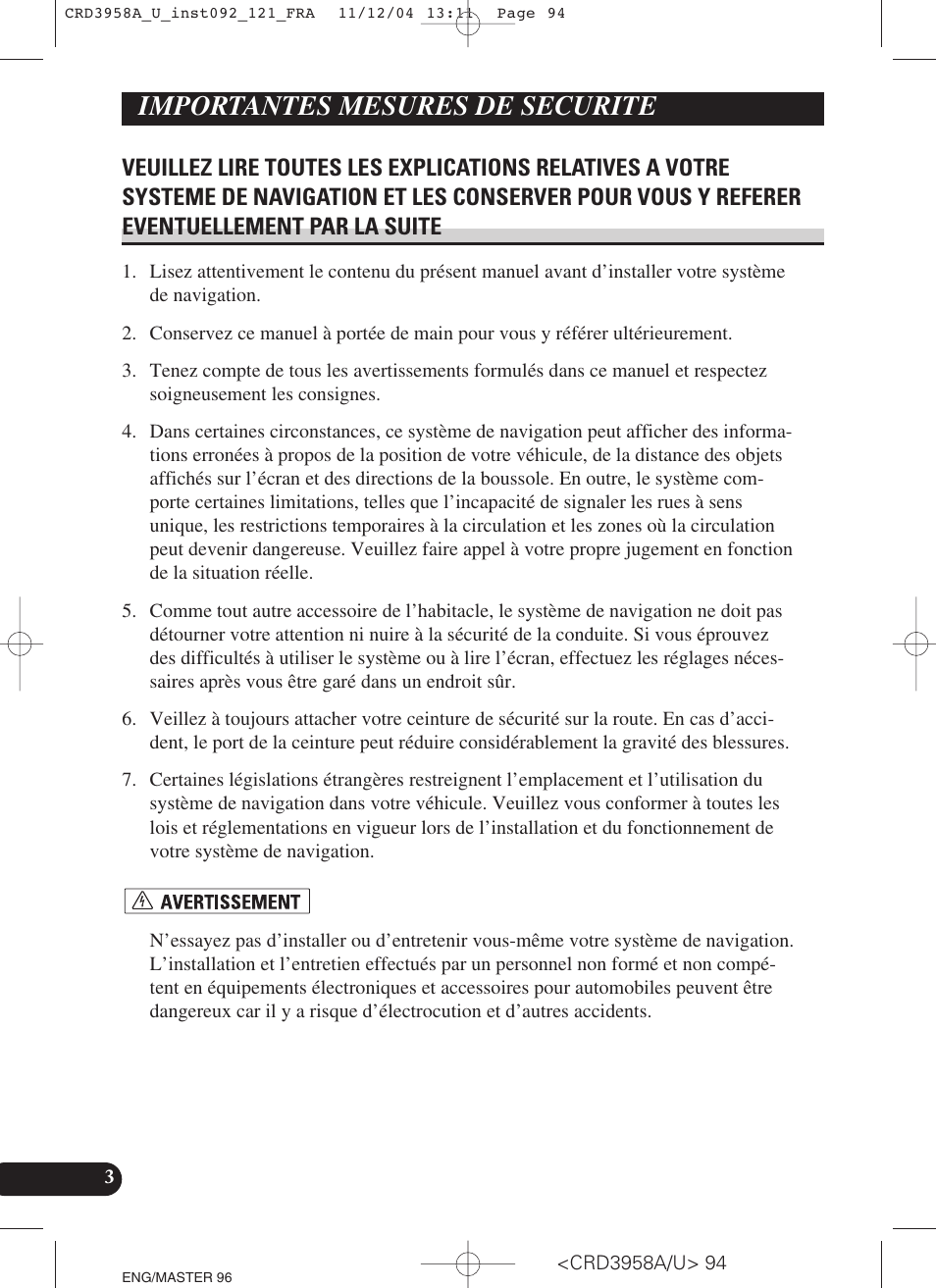 Importantes mesures de, Securite, Veuillez lire toutes les | Importantes mesures de securite | Pioneer AVIC-X1R User Manual | Page 94 / 181