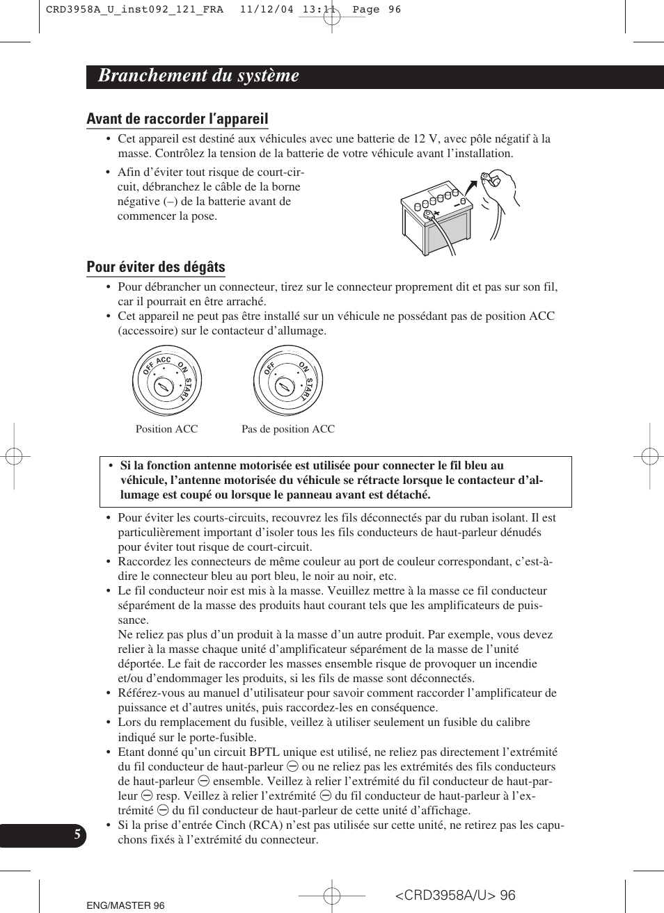 Avant de raccorder l’appareil, Pour éviter des dégâts, Branchement du système | Pioneer AVIC-X1R User Manual | Page 96 / 181