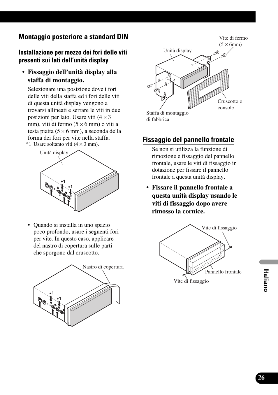 Montaggio posteriore a standard din, Fissaggio del pannello frontale | Pioneer AVIC-X1BT User Manual | Page 155 / 194