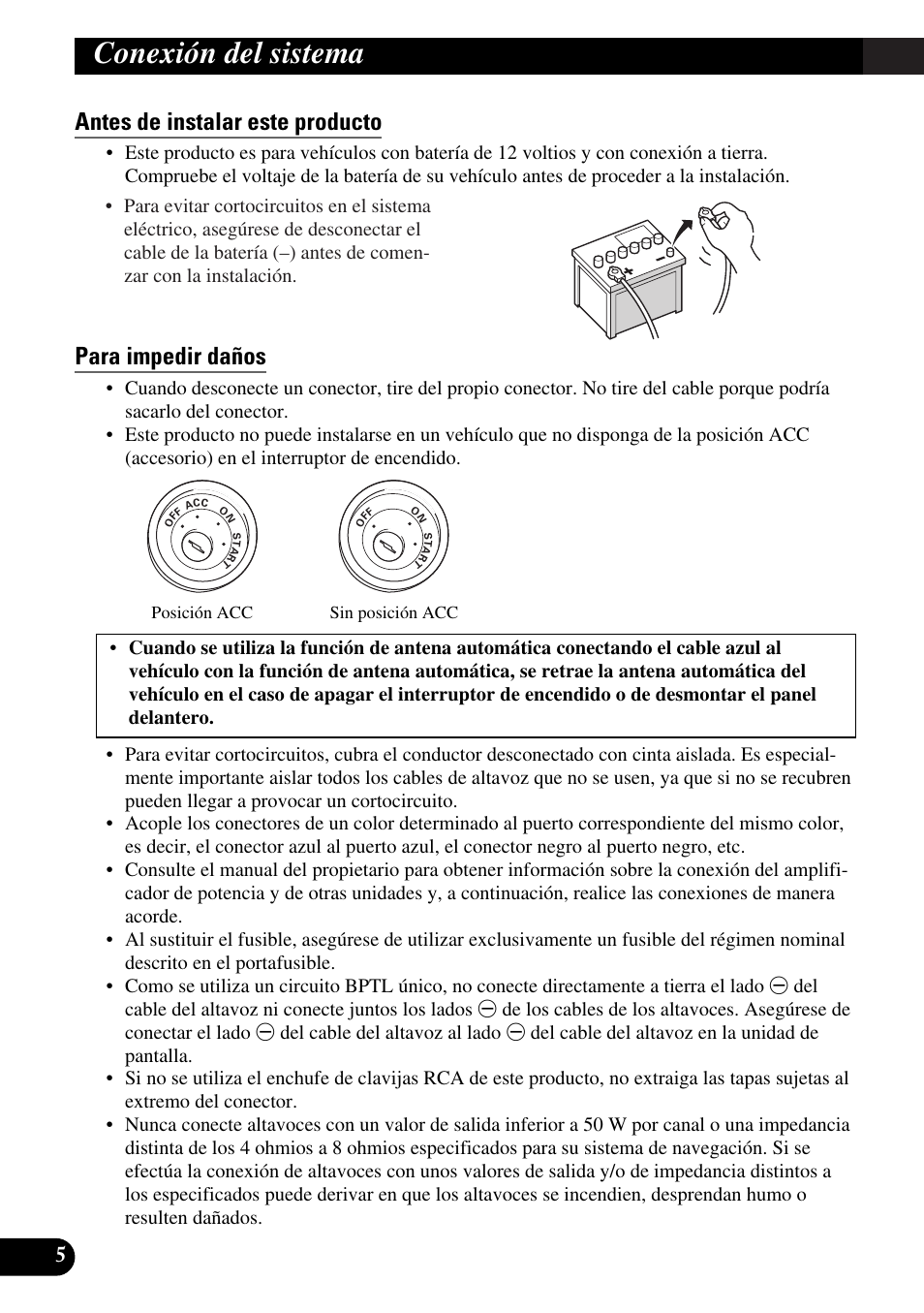 Antes de instalar este producto, Para impedir daños, Conexión del sistema | Pioneer AVIC-X1BT User Manual | Page 38 / 194