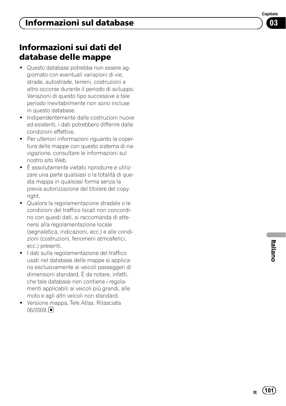 Mappe, Informazioni sui dati del database delle mappe, 03 informazioni sul database | Pioneer AVIC-F320BT User Manual | Page 101 / 132