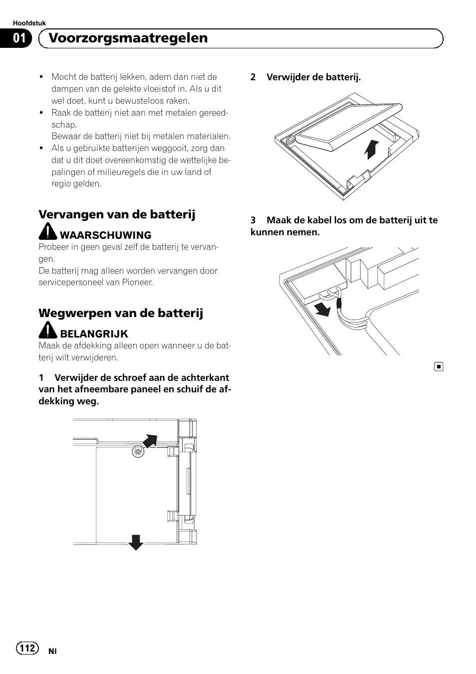 Vervangen van de batterij 112, Wegwerpen van de batterij 112, 01 voorzorgsmaatregelen | Vervangen van de batterij, Wegwerpen van de batterij | Pioneer AVIC-F320BT User Manual | Page 112 / 132