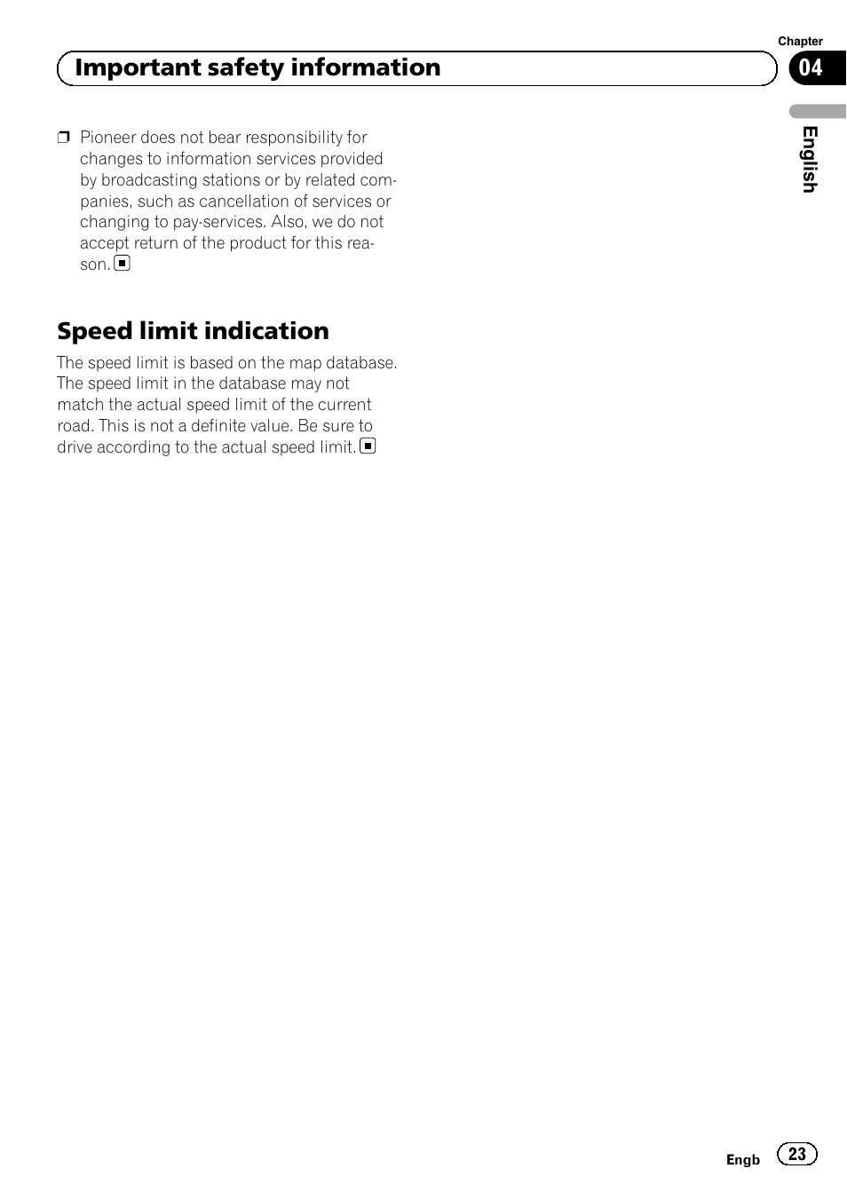 Speed limit indication, 04 important safety information | Pioneer AVIC-F320BT User Manual | Page 23 / 132