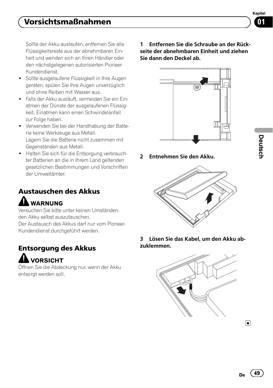 Austauschen des akkus 49, Entsorgung des akkus 49, 01 vorsichtsmaßnahmen | Austauschen des akkus, Entsorgung des akkus | Pioneer AVIC-F320BT User Manual | Page 49 / 132