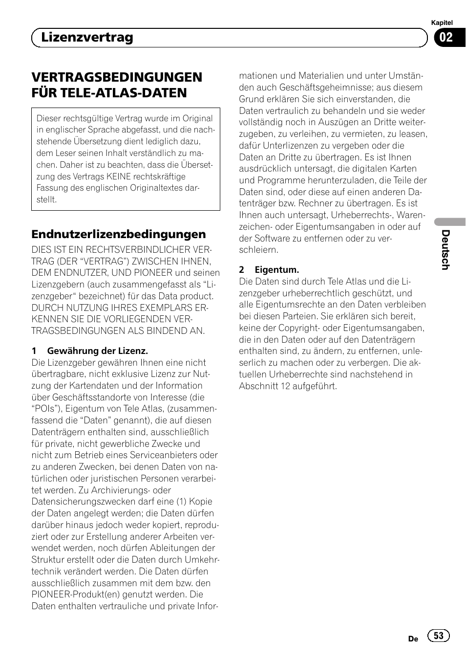 Vertragsbedingungen für tele-atlas, Daten, Endnutzerlizenzbedingungen 53 | Vertragsbedingungen für tele-atlas-daten, 02 lizenzvertrag | Pioneer AVIC-F320BT User Manual | Page 53 / 132