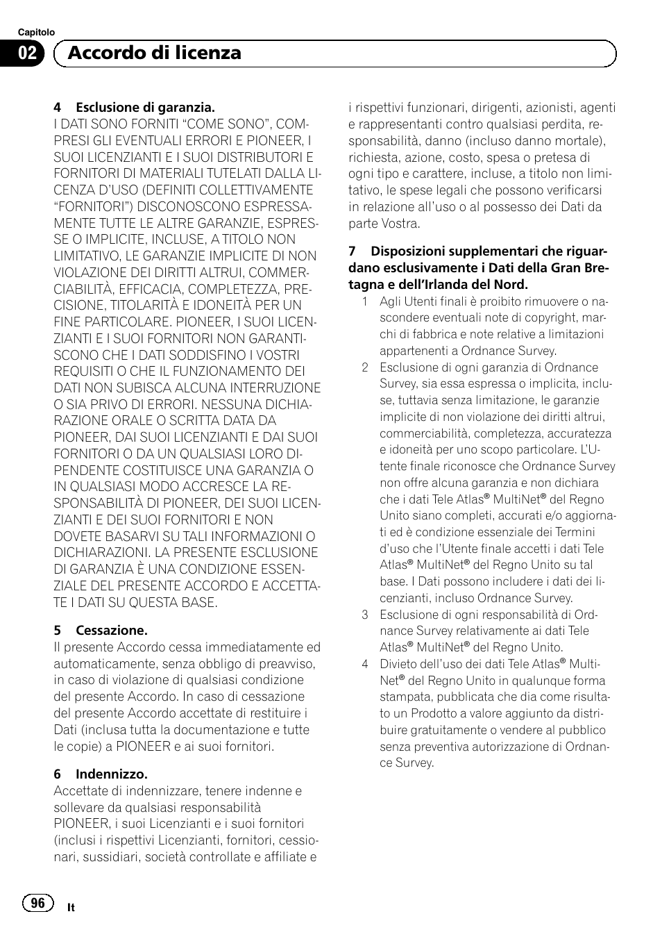 02 accordo di licenza | Pioneer AVIC-F320BT User Manual | Page 96 / 132