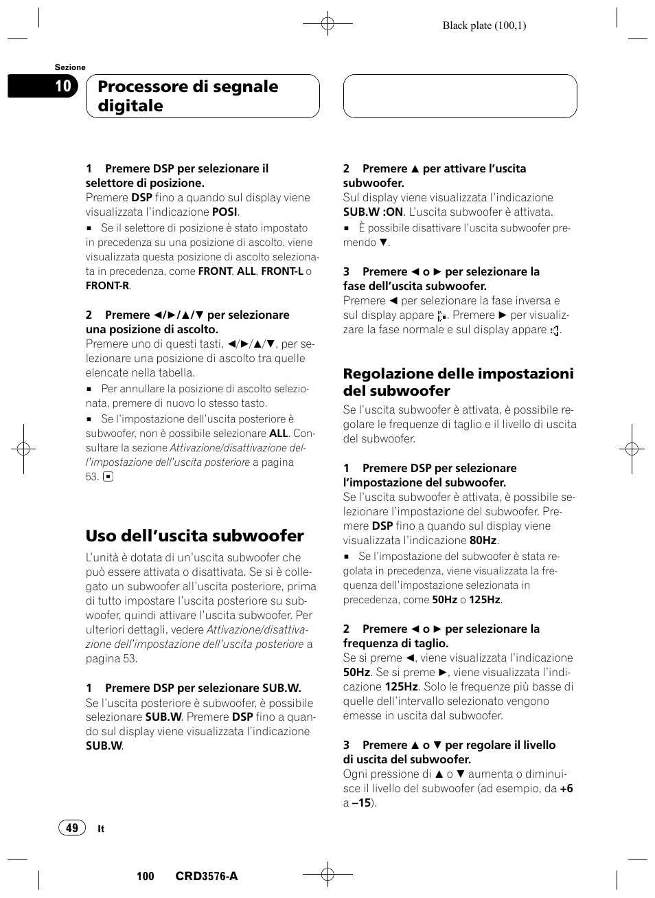 Uso delluscita subwoofer 49, Regolazione delle impostazioni del, Subwoofer 49 | Uso delluscita subwoofer, Processore di segnale digitale 10, Regolazione delle impostazioni del subwoofer | Pioneer FH-P4100R User Manual | Page 100 / 168