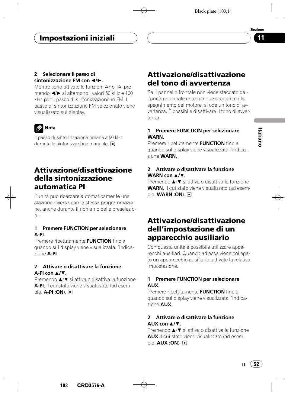 Attivazione/disattivazione della sintonizzazione, Automatica pi 52, Attivazione/disattivazione del tono di | Avvertenza 52, Attivazione/disattivazione dellimpostazione di, Un apparecchio ausiliario 52, Attivazione/disattivazione del tono di avvertenza, Impostazioni iniziali 11 | Pioneer FH-P4100R User Manual | Page 103 / 168
