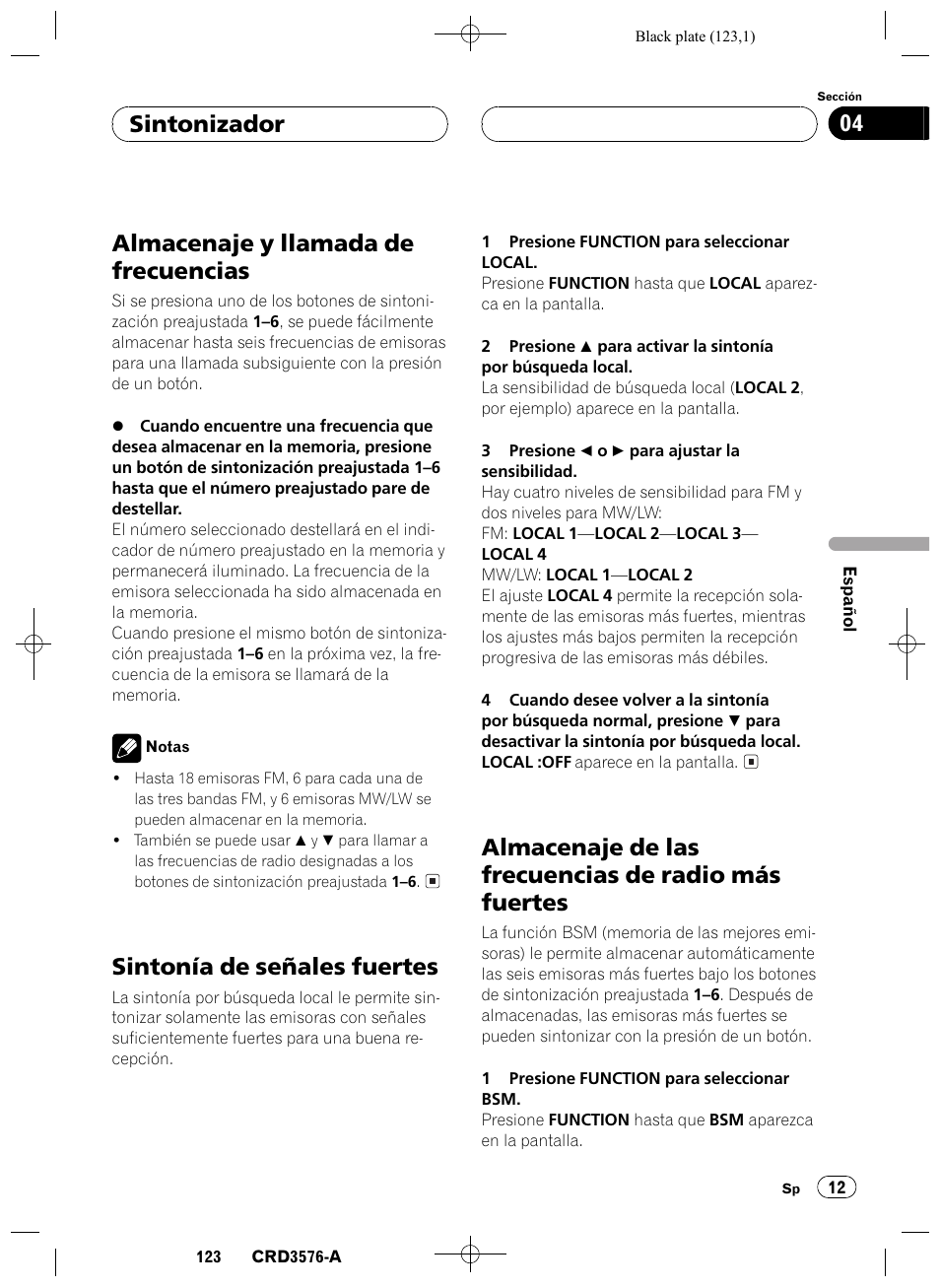 Almacenaje y llamada de frecuencias 12, Sintonía de señales fuertes 12, Almacenaje de las frecuencias de radio más | Fuertes 12, Almacenaje y llamada de frecuencias, Sintonía de señales fuertes, Almacenaje de las frecuencias de radio más fuertes, Sintonizador 04 | Pioneer FH-P4100R User Manual | Page 123 / 168