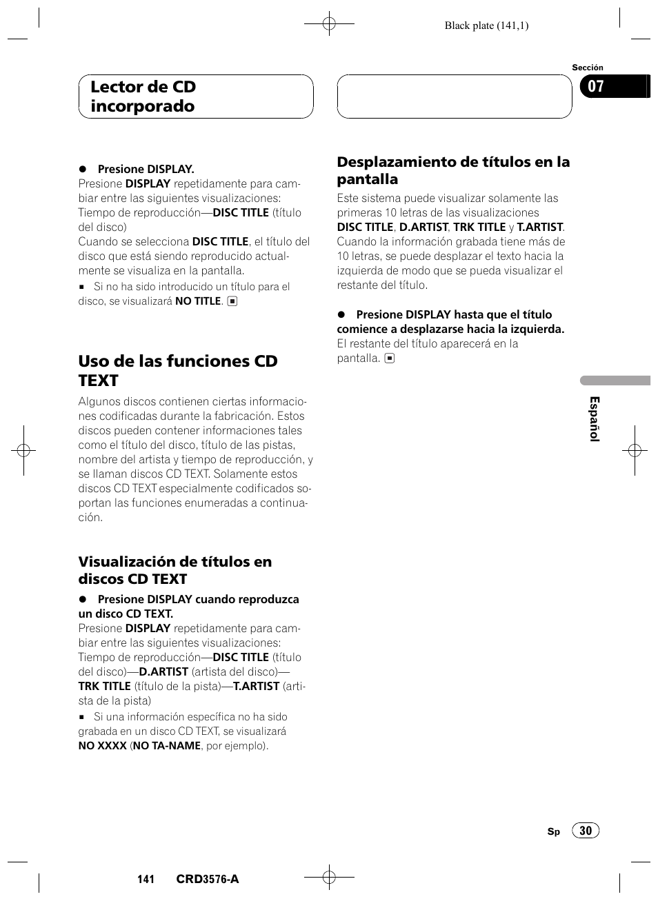 Uso de las funciones cd text 30, Visualización de títulos en discos cd, Text 30 | Desplazamiento de títulos en la, Pantalla 30, Uso de las funciones cd text, Lector de cd incorporado 07 | Pioneer FH-P4100R User Manual | Page 141 / 168