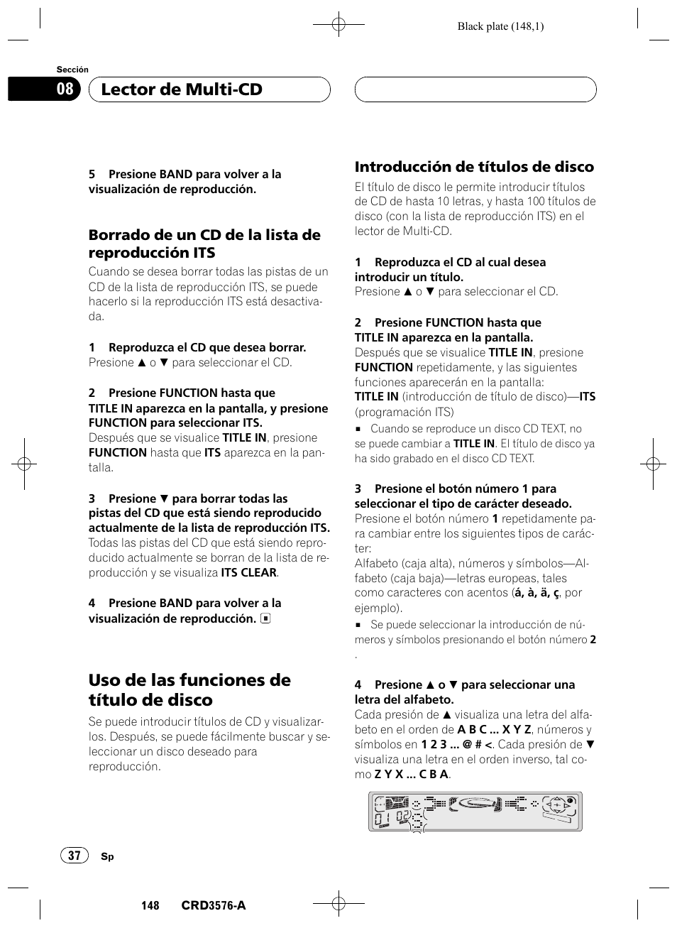 Borrado de un cd de la lista de, Reproducción its 37, Uso de las funciones de título de disco 37 | Introducción de títulos de disco 37, Uso de las funciones de título de disco, Lector de multi-cd 08, Borrado de un cd de la lista de reproducción its, Introducción de títulos de disco | Pioneer FH-P4100R User Manual | Page 148 / 168