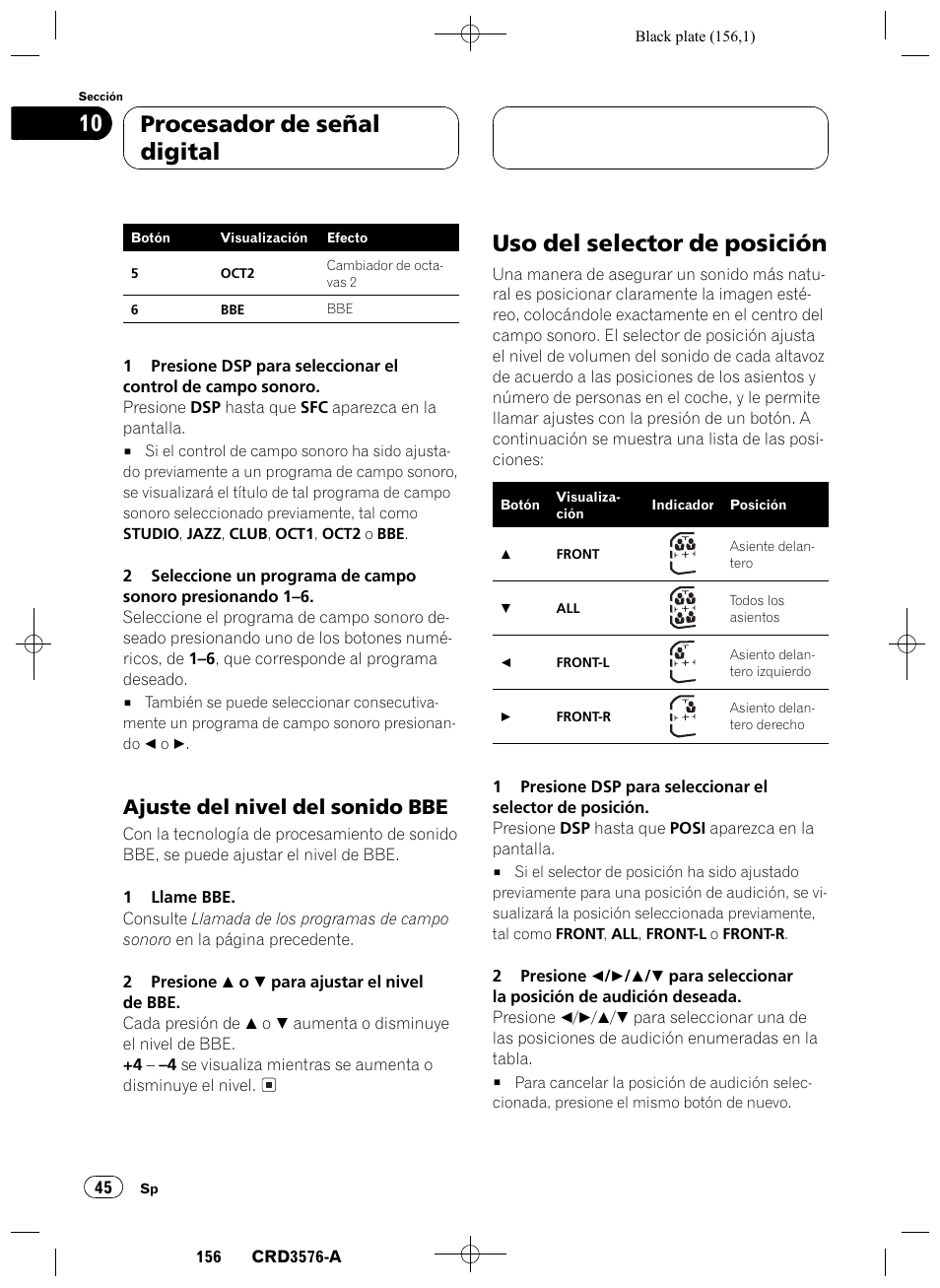 Ajuste del nivel del sonido bbe 45, Uso del selector de posición 45, Uso del selector de posición | Procesador de señal digital 10, Ajuste del nivel del sonido bbe | Pioneer FH-P4100R User Manual | Page 156 / 168
