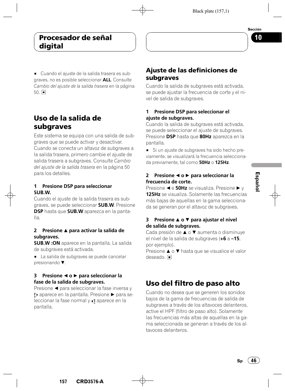 Uso de la salida de subgraves 46, Ajuste de las definiciones de, Subgraves 46 | Uso del filtro de paso alto 46, Uso de la salida de subgraves, Uso del filtro de paso alto, Procesador de señal digital 10, Ajuste de las definiciones de subgraves | Pioneer FH-P4100R User Manual | Page 157 / 168