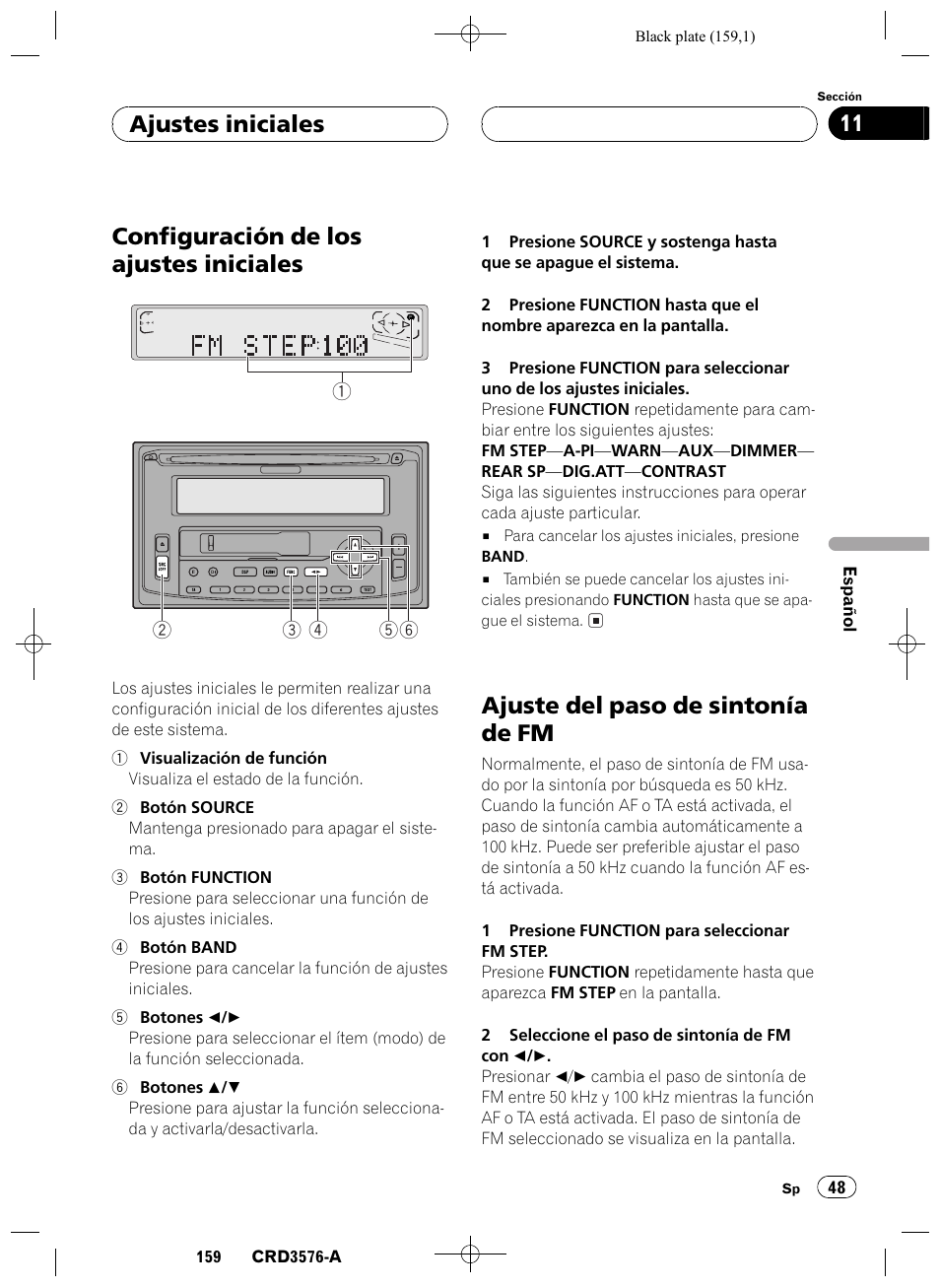 Ajustes iniciales, Configuración de los ajustes iniciales 48, Ajuste del paso de sintonía de fm 48 | Configuración de los ajustes iniciales, Ajuste del paso de sintonía de fm, Ajustes iniciales 11 | Pioneer FH-P4100R User Manual | Page 159 / 168