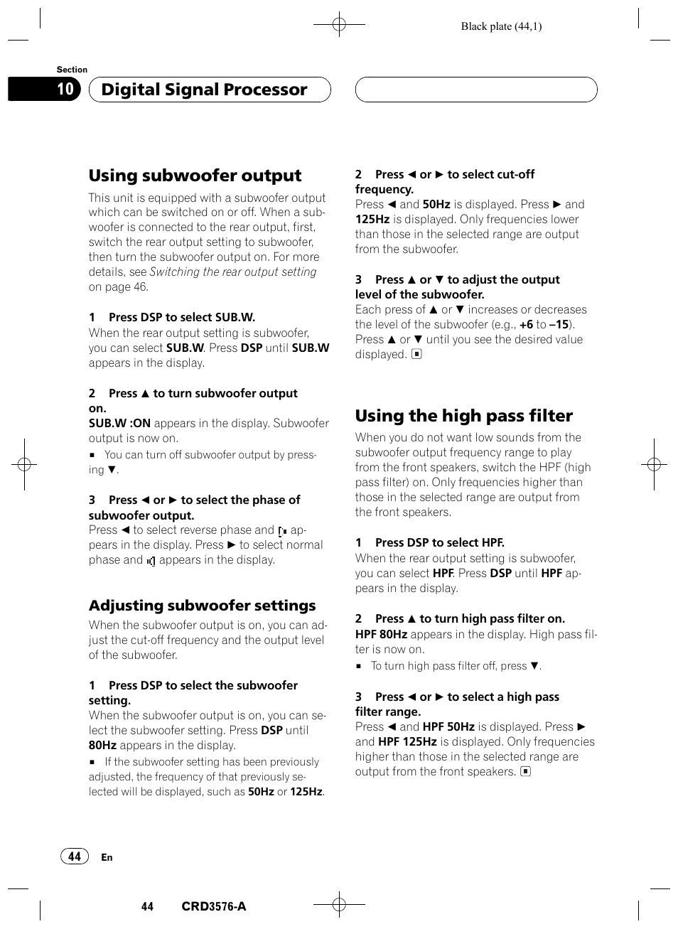 Using subwoofer output 44, Adjusting subwoofer settings 44, Using the high pass filter 44 | Using subwoofer output, Using the high pass filter, Digital signal processor 10, Adjusting subwoofer settings | Pioneer FH-P4100R User Manual | Page 44 / 168