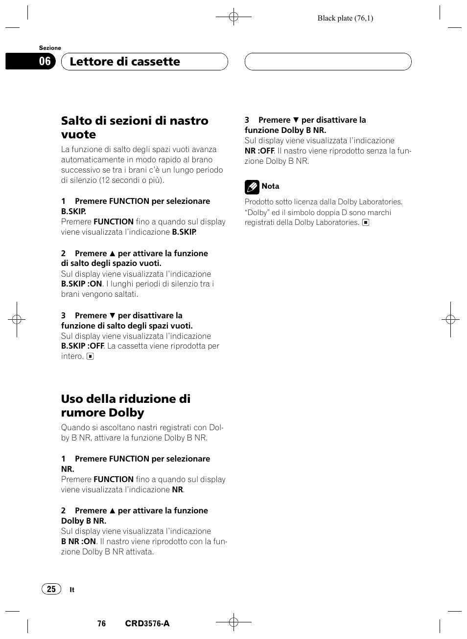 Salto di sezioni di nastro vuote 25, Uso della riduzione di rumore dolby 25, Salto di sezioni di nastro vuote | Uso della riduzione di rumore dolby, Lettore di cassette 06 | Pioneer FH-P4100R User Manual | Page 76 / 168