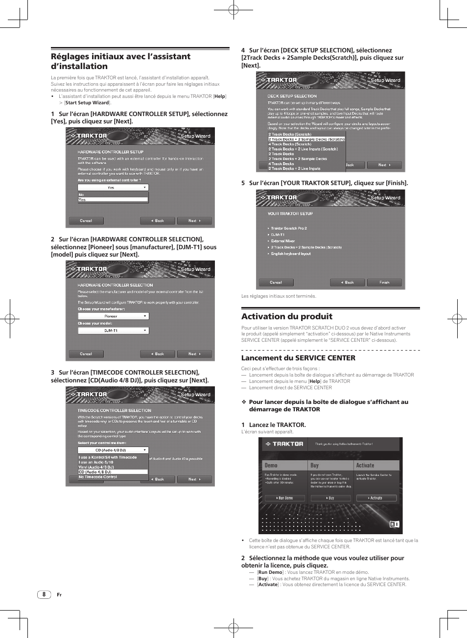 Réglages initiaux avec l’assistant d’installation, Activation du produit | Pioneer DJM-T1 User Manual | Page 40 / 100