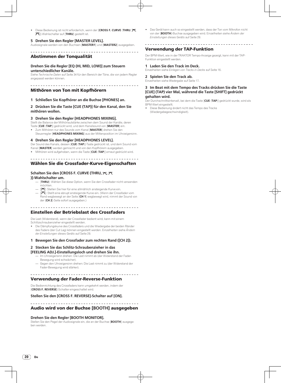 Abstimmen der tonqualität, Mithören von ton mit kopfhörern, Wählen sie die crossfader-kurve-eigenschaften | Einstellen der betriebslast des crossfaders, Verwendung der fader-reverse-funktion, Audio wird von der buchse [booth] ausgegeben, Verwendung der tap-funktion | Pioneer DJM-T1 User Manual | Page 84 / 100